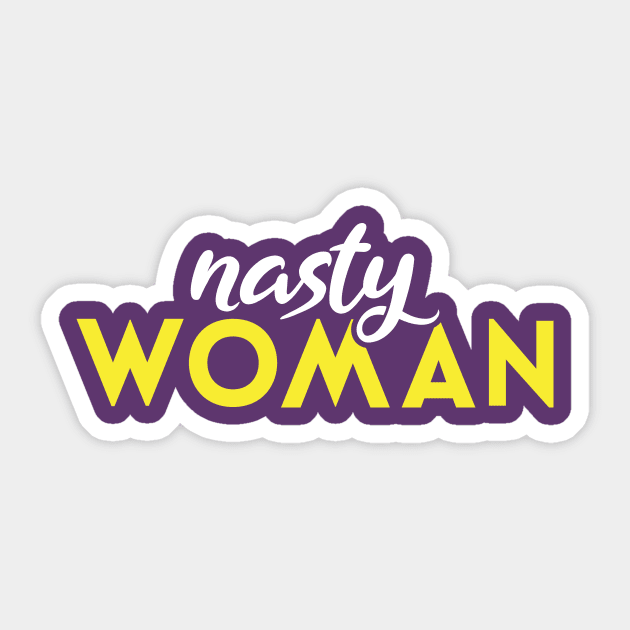 Nasty Woman Women Sticker by helloMIM